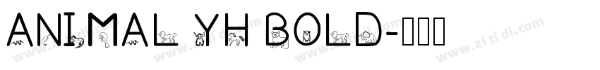 ANIMAL YH BOLD字体转换